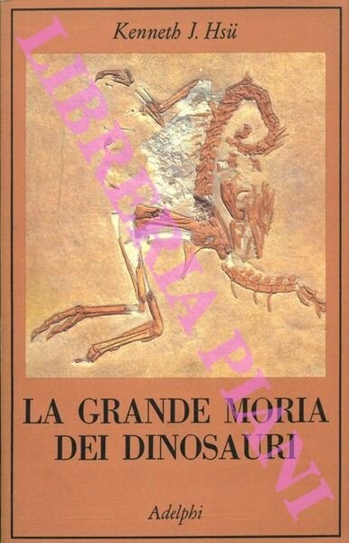 La grande moria dei dinosauri.