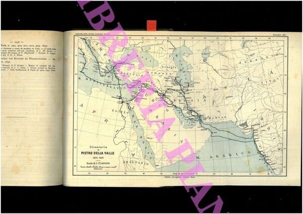 Pietro della Valle e i suoi viaggi in Turchia, Persia e India.