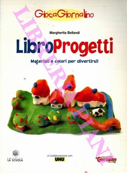 LibroProgetti. Materiali e colori per divertirsi. | Immagine Gallery 1