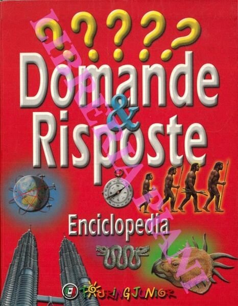 Domande e risposte. Enciclopedia.