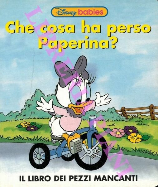 Che cosa ha perso Paperina? Il libro dei pezzi mancanti.