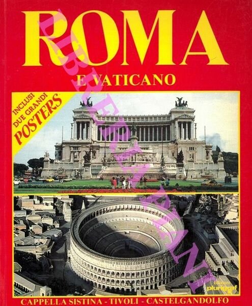 Roma e Vaticano. Cappella Sistina - Tivoli - Castelgandolfo.
