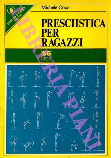 Presciistica per ragazzi.