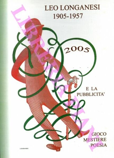 Leo Longanesi da Bagnacavallo (30 agosto 1905) e la pubblicità. …