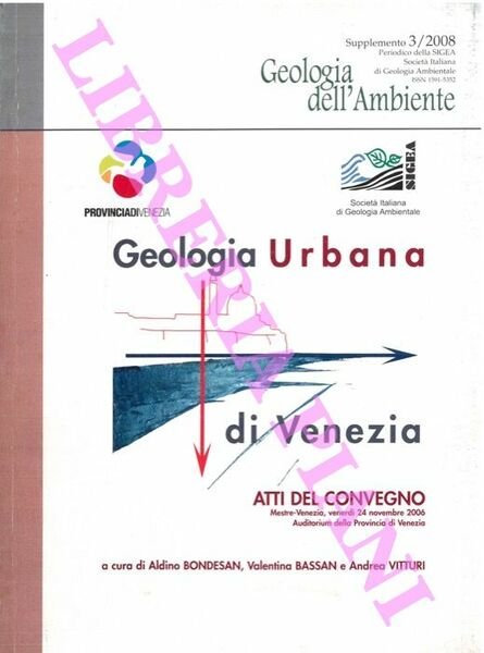 Geologia urbana di Venezia. Atti del Convegno.