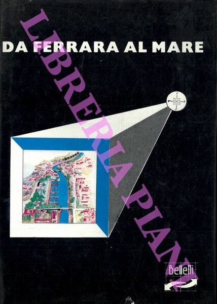 Da Ferrara al mare. | Immagine principale
