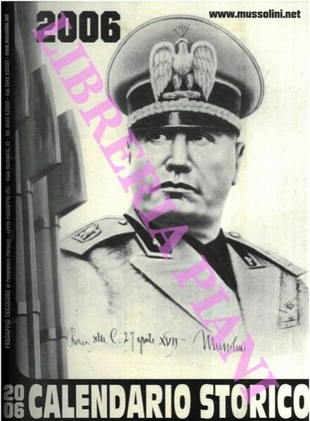 Mussolini. Calendario storico. 2006