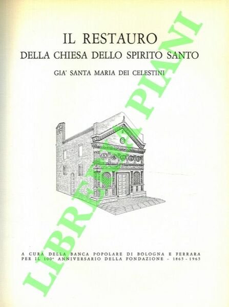 Il restauro della Chiesa dello Spirito Santo già Santa Maria …