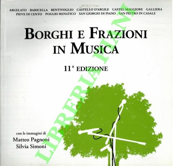Borghi e frazioni in musica. Musica, danze e antichi sapori …