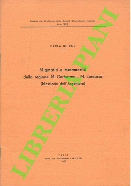 Migmatiti e metamorfiti della regione M. Carborant - M. Laroussa …