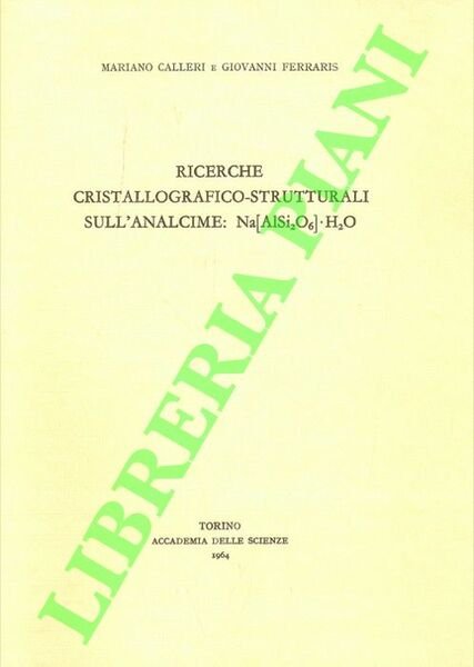 Ricerche cristallografico-strutturali sull'analcime: Na[AlSi2O6].H2O.