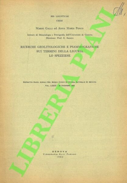 Ricerche geolitologiche e psammografiche sui terreni della Liguria. Lo Spezziese.