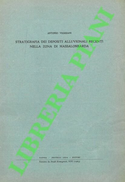 Stratigrafia dei depositi alluvionali recenti nella zona di Massalombarda.