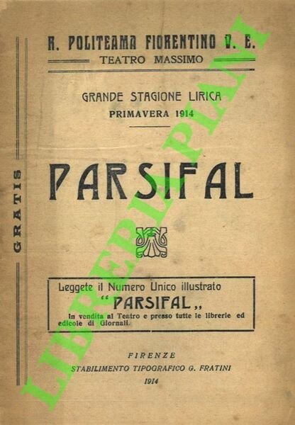 Parsifal. Grande stagione lirica. Primavera 1914. | Immagine Gallery 1
