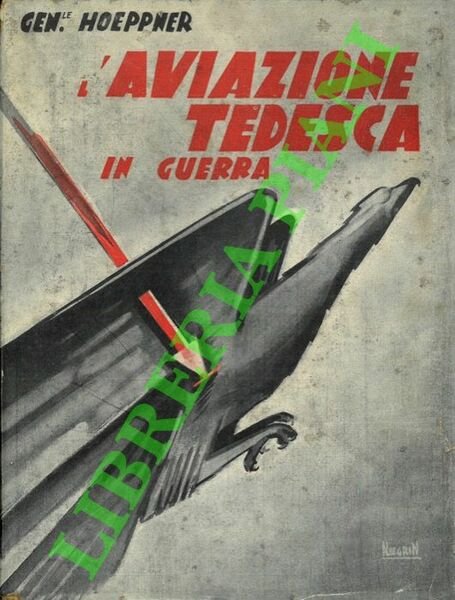 L'Aviazione Tedesca in guerra.