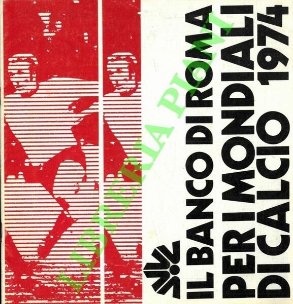 Il Banco di Roma per i Mondiali di calcio 1974. | Immagine principale