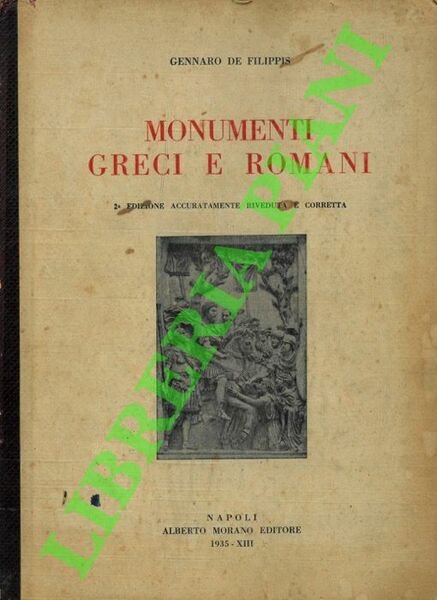 Monumenti greci e romani. Illustrati con tavole iconografiche.