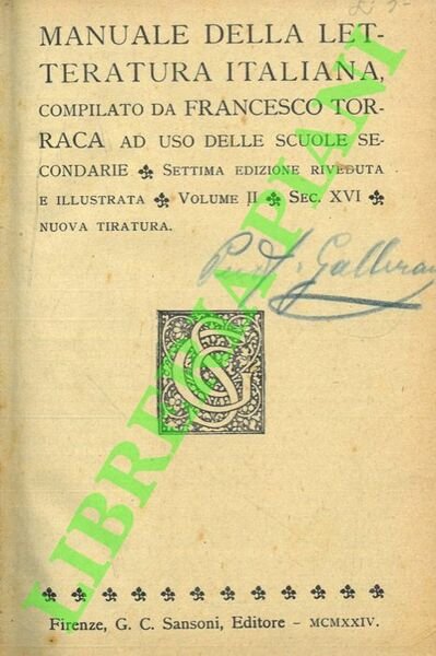 Manuale della letteratura italiana. Volume II. Sec. XVI.