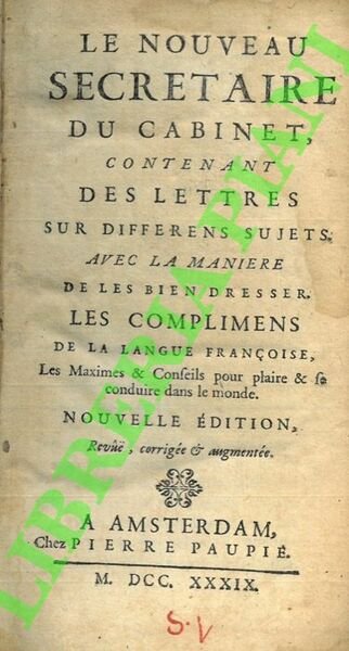 Le nouveau secretaire du cabinet contenant des lettres sur differens …