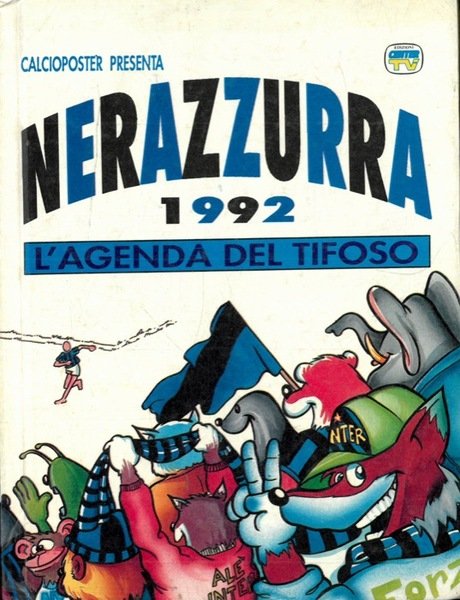 L'Agenda del tifoso 1992. Nerazzurra.