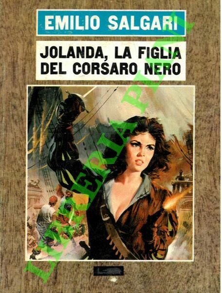 Jolanda la figlia del Corsaro Nero.