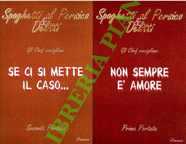 Spaghetti al persico & delitti. Prima portata: Non sempre è …