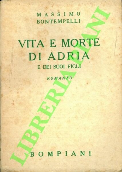 Vita e morte di Adria e dei suoi figli.