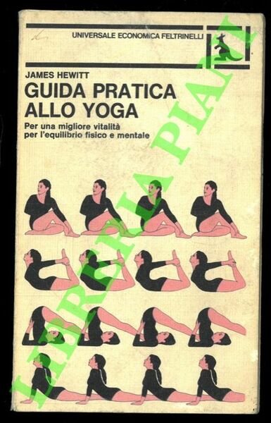 Guida pratica allo Yoga.