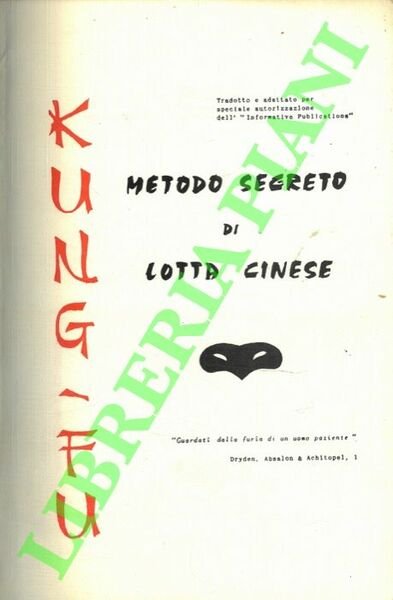 Kung Fu. Metodo segreto di lotta cinese.