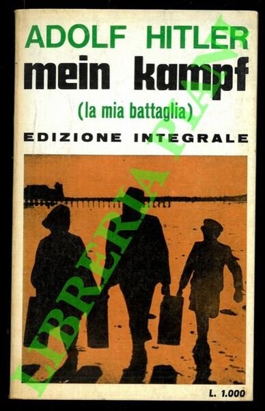 Mein Kampf (La mia battaglia).