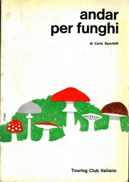 Andar per funghi.