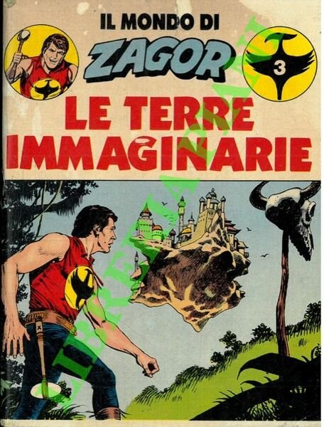Il mondo di Zagor. Le terre immaginarie.