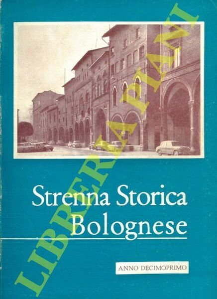 Strenna storica bolognese. Anno XI. 1961.