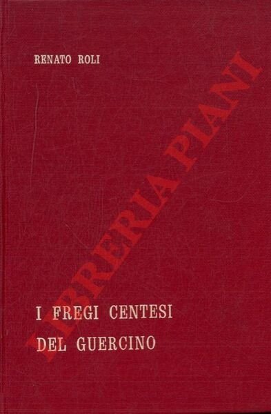 I fregi Centesi del Guercino.