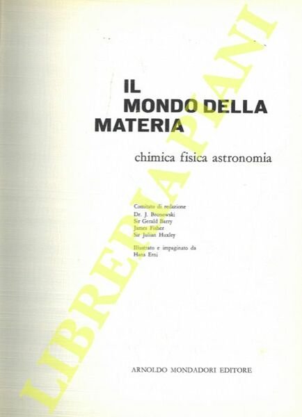 Il mondo della materia. Chimica, fisica, astronomia.