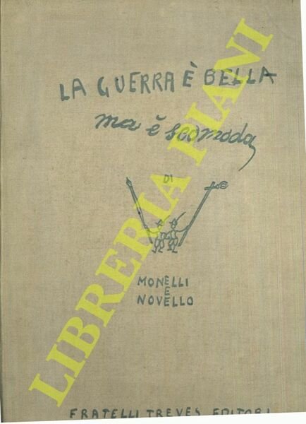 La guerra é bella ma é scomoda.