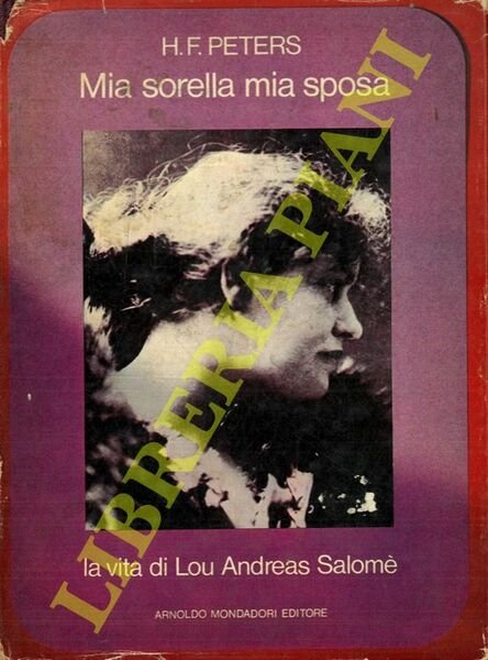 Mia sorella, mia sposa. La vita di Lou Andreas-Salomè.