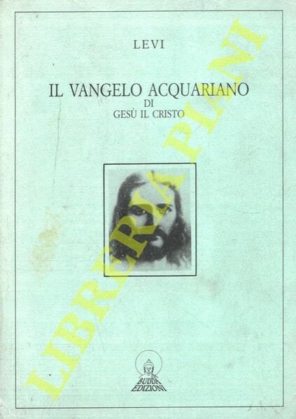 Il Vangelo Acquariano di Gesu' Il Cristo.
