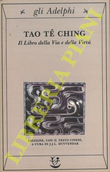 Il libro della Via e della Virtù.