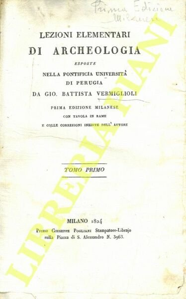 Lezioni elementari di archeologia esposte nella pontificia Università di Perugia. … | Immagine principale