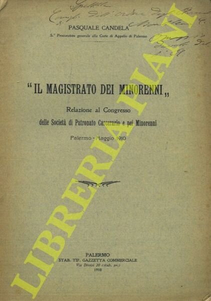 "Il Magistrato dei minorenni". Relazione al Congresso della Società di …