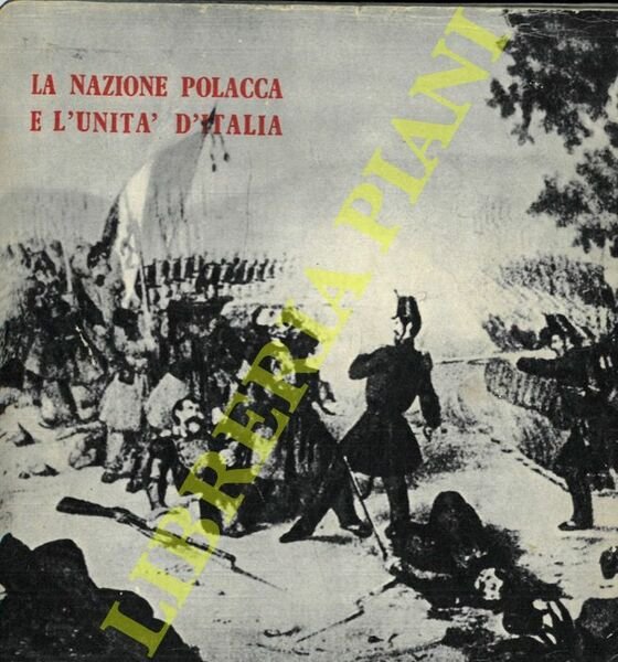 La Nazione Polacca e l'Unità d'Italia.