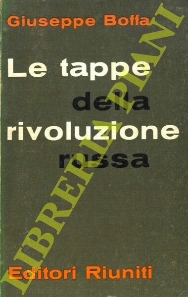 Le tappe della rivoluzione russa.