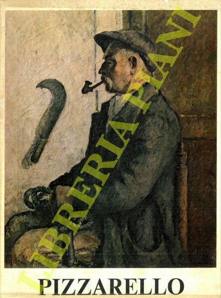 Salvatore Pizzarello. Mostra antologica in occasione del X anniversario della morte.