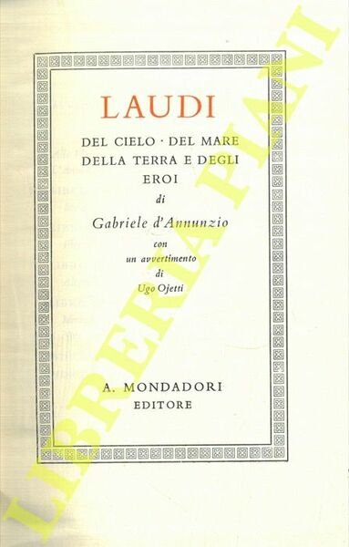 Laudi del cielo, del mare, della terra e degli eroi.