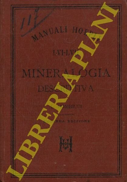 Mineralogia descrittiva. Seconda edizione rifatta.