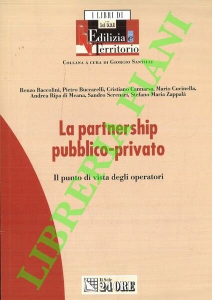 La partnership pubblico-privato. Il punto di vista degli operatori.