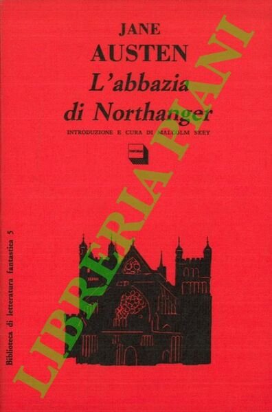 L'Abbazia di Northanger.