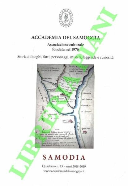 Samodia. Quaderno n. 15. Anni 2018-2019. Storia di luoghi, fatti, …