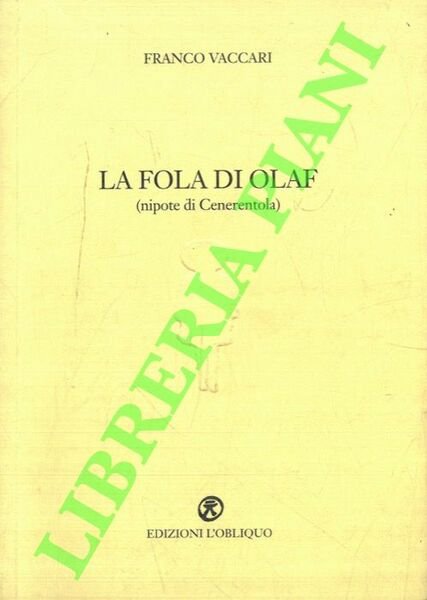 La fola di Olaf (nipote di Cenerentola).